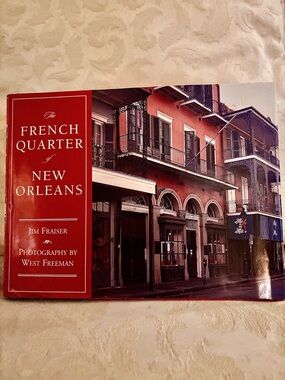 “The French Quarter of New Orleans” Hardback With Full Photographs